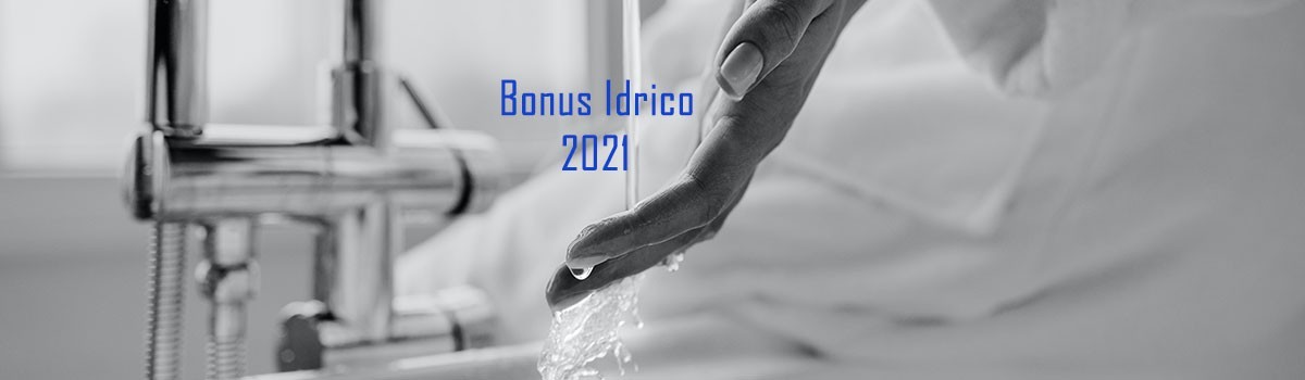 Bonus idrico 2021 requisiti e come richiederlo